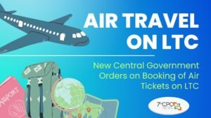 New Central Government Orders on Booking of Air Tickets on LTC
