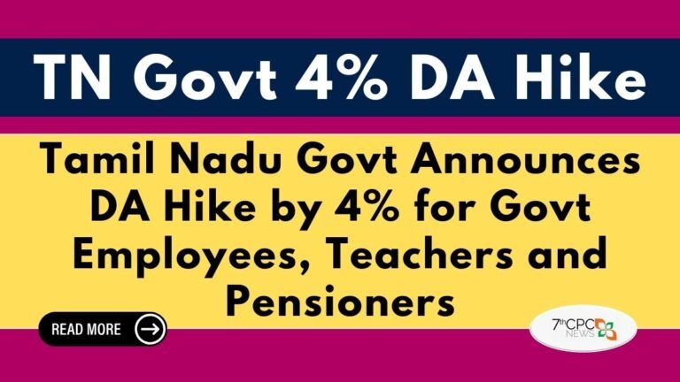 Tamil Nadu Govt Announces DA Hike by 4% for Govt Employees, Teachers and Pensioners