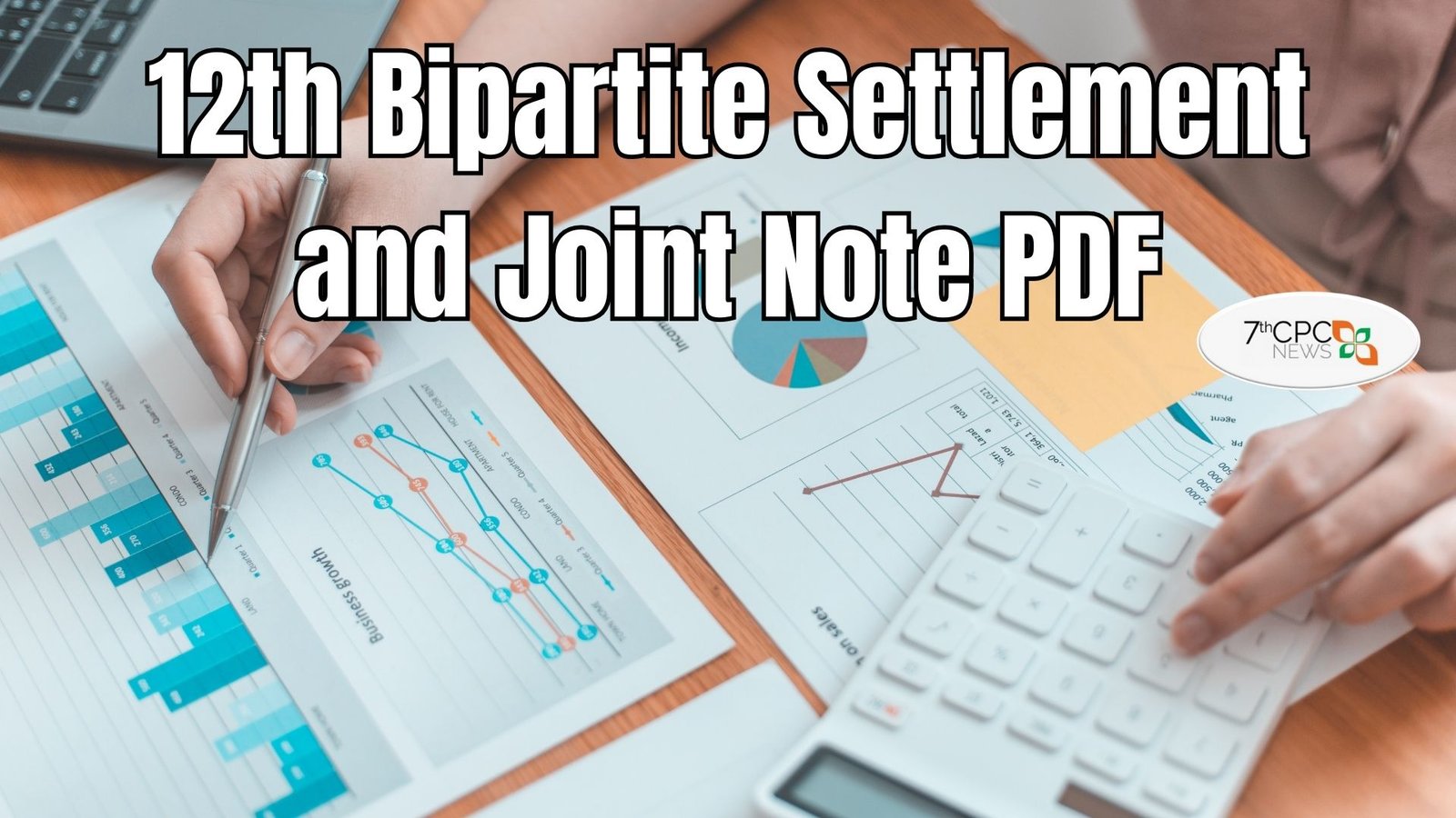 12th Bipartite Settlement and Joint Note PDF