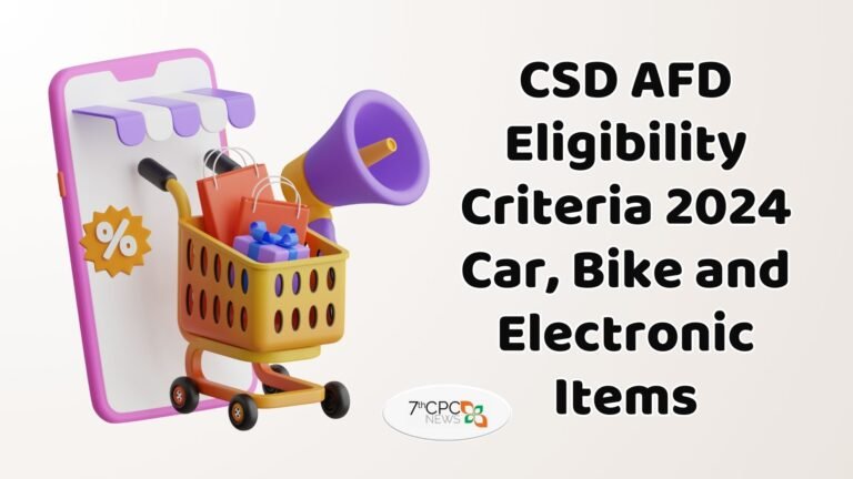 CSD AFD Eligibility Criteria 2024 Car, Bike and Electronic Items