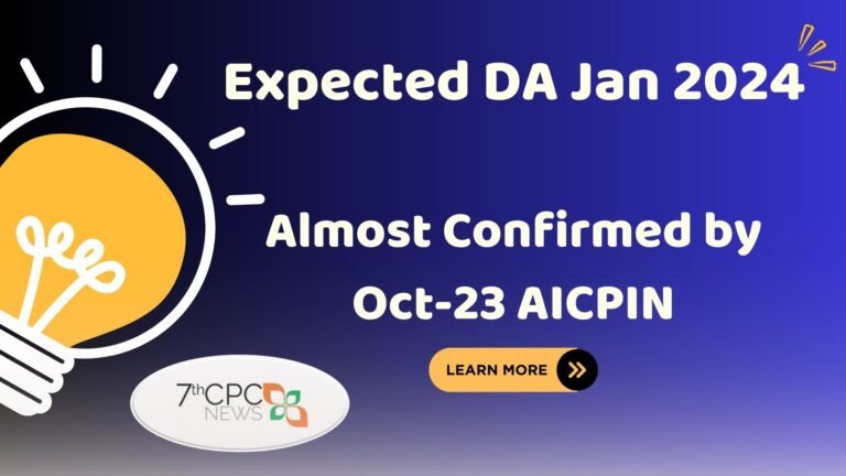 Expected DA Jan 2024 Almost Confirmed by Oct-23 AICPIN