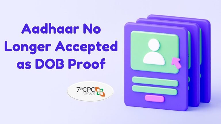 Aadhaar No Longer Accepted as DOB Proof
