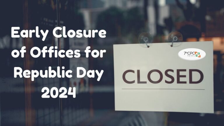 Early Closure of Offices for Republic Day 2024