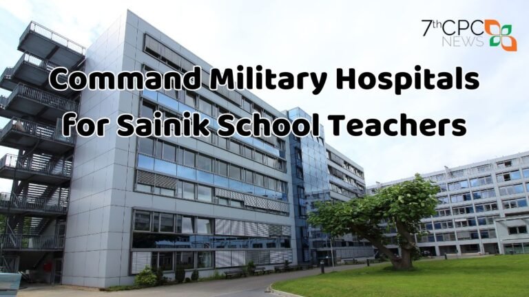 Command Military Hospitals for Sainik School Teachers