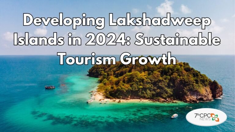 Developing Lakshadweep Islands in 2024 Sustainable Tourism Growth