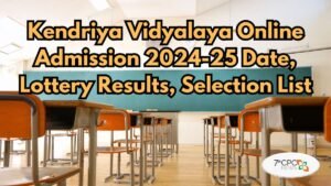 Kendriya Vidyalaya Online Admission 2024-25 Date, Lottery Results, Selection List