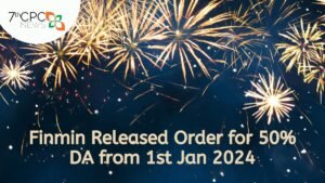 Finmin Released Order for 50% DA from 01.01.2024
