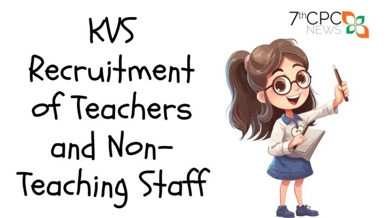 KVS Recruitment of Teachers and Non-Teaching Staff