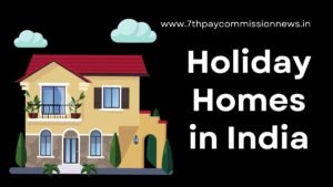 Holiday Homes in India