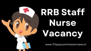 RRB Staff Nurse Recruitment