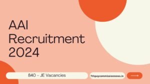 AAI Recruitment 2024