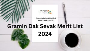 Gramin Dak Sevak Merit List 2024