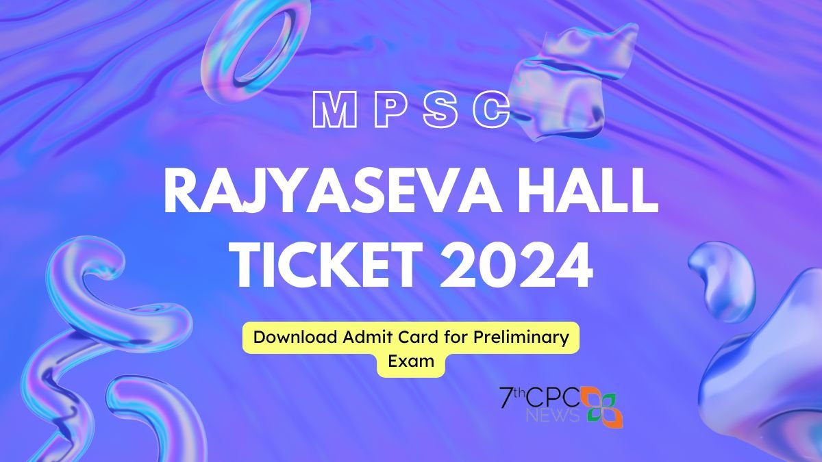 MPSC Rajyaseva Hall Ticket 2024