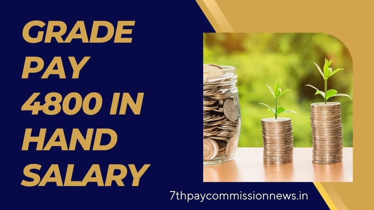 Grade Pay 4800 in Hand Salary