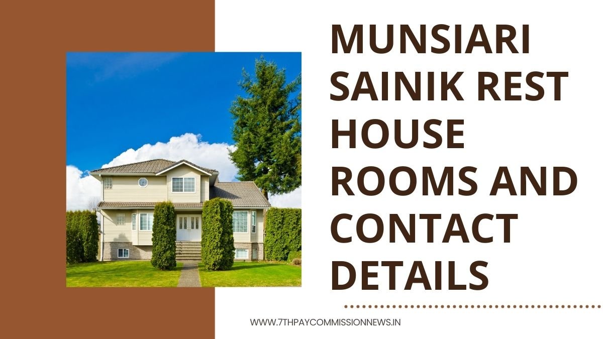 Munsiari Sainik Rest House Rooms and Contact Details