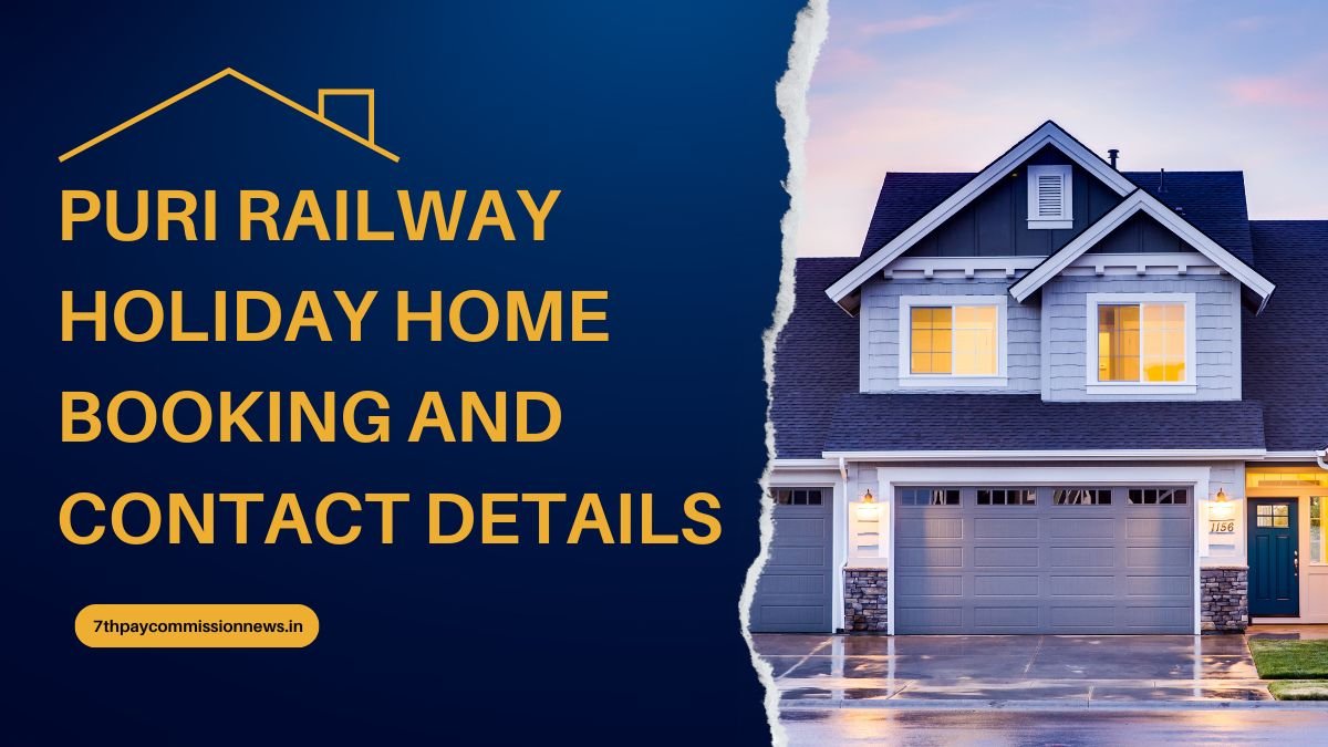 Puri Railway Holiday Home Booking and Contact Details