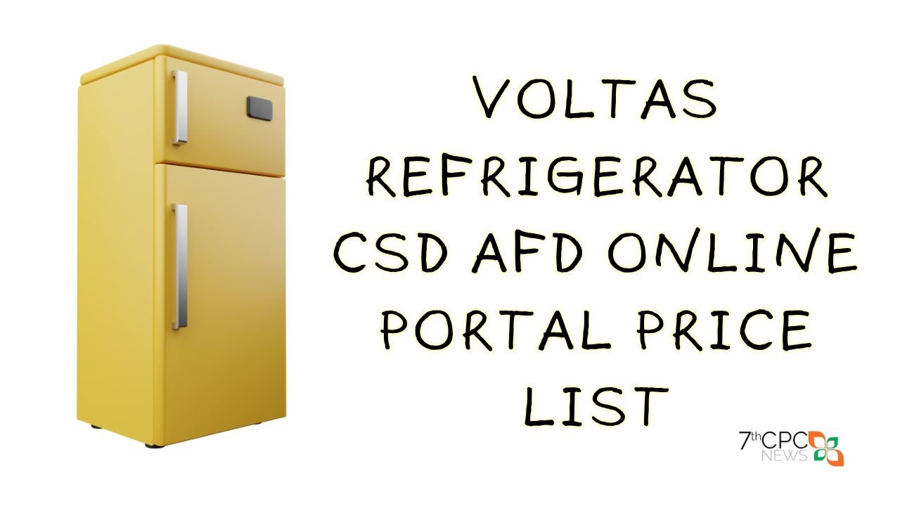Voltas Refrigerator CSD AFD Online Portal Price List