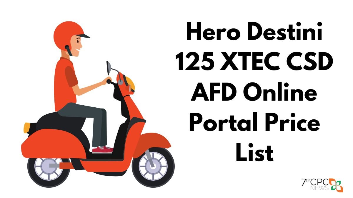 Hero Destini 125 XTEC CSD AFD Online Portal Price List