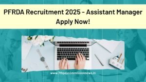 PFRDA Recruitment 2025