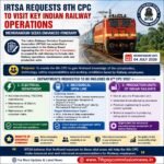 IRTSA Requests 8th Central Pay Commission to Visit Key Indian Railway Operations